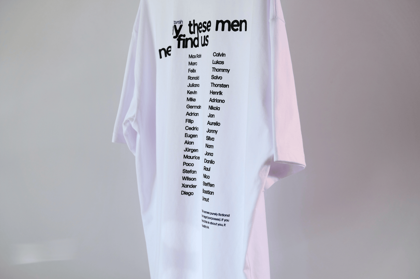 Oversize T-Shirt "May These Men Never Find Us"